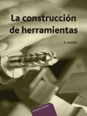 cover image of La construccion de herramientas